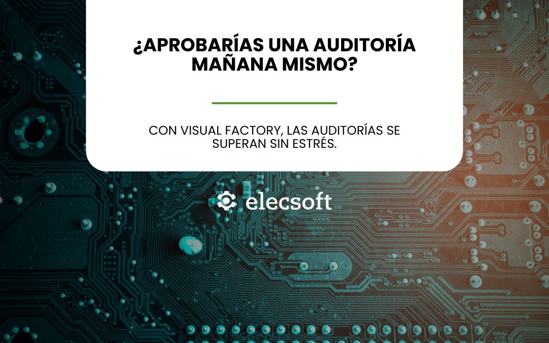 ¿Aprobarías una auditoría mañana mismo?