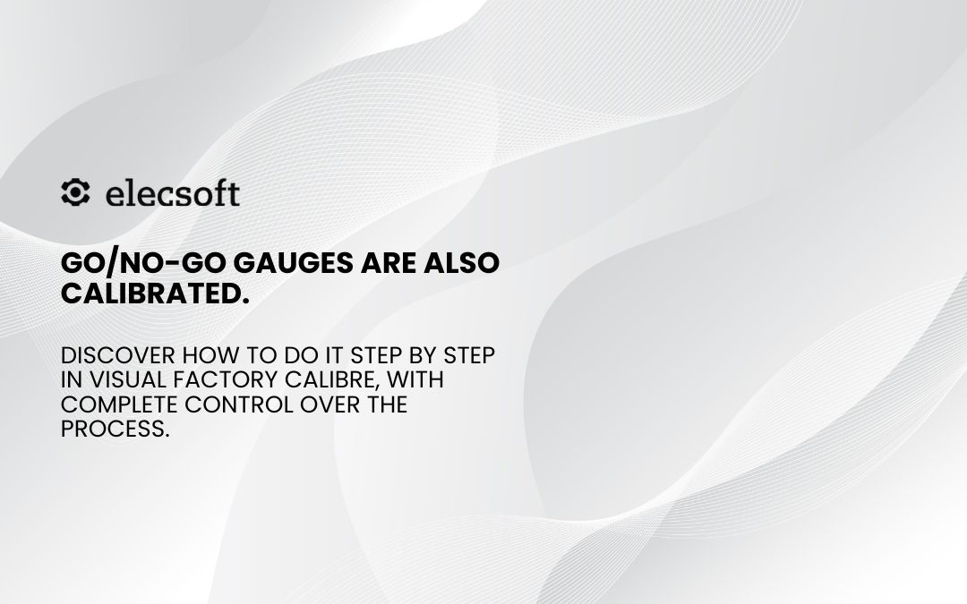 TIP VF Calibre #6 — Calibration of smooth ‘Go/No-Go’ equipment